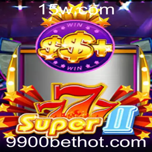 Explorando o Mundo Empolgante de Super777II com a Plataforma 9900bet